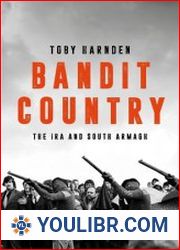 Bandit Country The IRA and South Armagh - BOOKS - YOULIBR