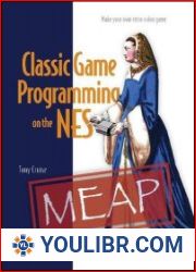 Classic Game Programming on the NES (MEAP v7) - BOOKS - YOULIBR