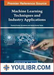 Machine Learning Techniques and Industry Applications - BOOKS - YOULIBR