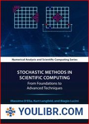 Stochastic Methods in Scientific Computing From Foundations to Advanced Techniques - BOOKS - YOULIBR