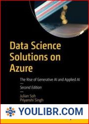 Data Science Solutions on Azure The Rise of Generative AI and Applied AI, 2nd Edition - BOOKS - YOULIBR