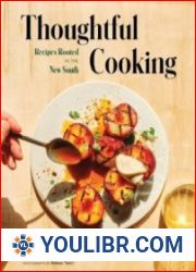 Thoughtful Cooking Recipes Rooted in the New South - BOOKS - YOULIBR