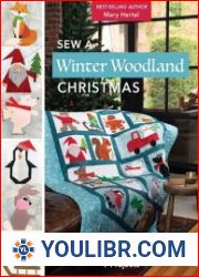 Sew a Winter Woodland Christmas Mix & Match 20 Paper-Pieced Blocks, 9 Projects - BOOKS - YOULIBR