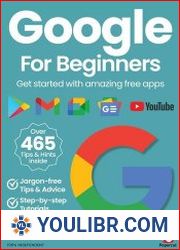 Google For Beginners - 20th Edition, 2024 - BOOKS - YOULIBR