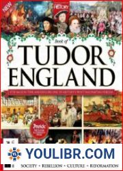 All About History - Book of Tudor England, 1st Edition 2024 - BOOKS - YOULIBR