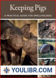 Keeping Pigs A Practical Guide for Smallholders - BOOKS - VEGETABLE GARDEN AND FARMING