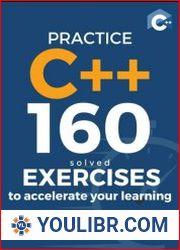 Practice C++ 160 Solved Exercises to Accelerate your Learning - BOOKS - PROGRAMMING