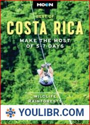 Moon Best of Costa Rica Make the Most of 5-7 Days (Travel Guide) - BOOKS - MISCELLANEOUS