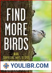 Find More Birds 111 Surprising Ways to Spot Birds Wherever You Are - BOOKS - NATURAL SCIENCES