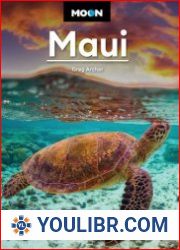 Moon Maui Outdoor Adventures, Local Tips, Best Beaches (Travel Guide), 12th Edition - BOOKS - MISCELLANEOUS