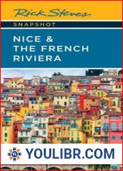 Rick Steves Snapshot Nice & the French Riviera (Rick Steves Snapshot), 3rd Edition - BOOKS - MISCELLANEOUS