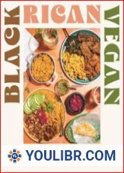 Black Rican Vegan Fire Plant-Based Recipes from a Bronx Kitchen - BOOKS - COOKING