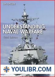 Understanding Naval Warfare, 3rd Edition - BOOKS - MILITARY HISTORY