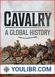 Cavalry A Global History - BOOKS - MILITARY HISTORY