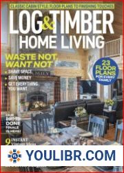 Log and Timber Home Living - August 2023 - MAGAZINES - ARCHITECTURE, DESIGN, CONSTRUCTION