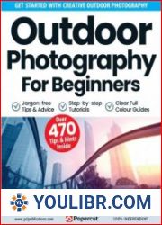 Outdoor Photography For Beginners - 15th Edition, 2023 - BOOKS - PHOTO-VIDEO