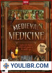 All About History - Medieval Medicine, 1st Edition 2024 - BOOKS - HISTORY