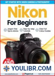 Nikon For Beginners - 15th Edition, 2023 - BOOKS - PHOTO-VIDEO