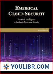 Empirical Cloud Security Practical Intelligence to Evaluate Risks and Attacks, 2nd Edition - BOOKS - NETWORK TECHNOLOGIES