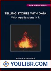 Telling Stories with Data With Applications in R - BOOKS - PROGRAMMING