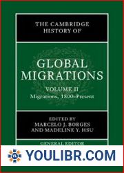 The Cambridge History of Global Migrations Volume 2, Migrations, 1800–Present - BOOKS - HISTORY