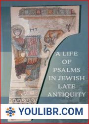 A Life of Psalms in Jewish Late Antiquity - BOOKS - HISTORY