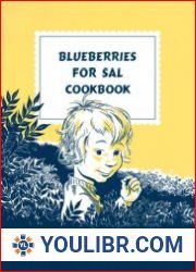 Blueberries for Sal Cookbook Sweet Recipes Inspired by the Beloved Children