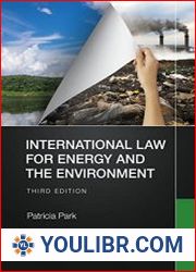 International Law for Energy and the Environment, 3rd Edition - BOOKS - TECHNICAL SCIENCES