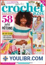 Crochet Now - MAGAZINES - KNITTING AND SEWING