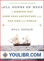 All Hands on Deck A Modern-Day High Seas Adventure to the Far Side of the World - BOOKS - HISTORY