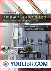 Physically Based Rendering From Theory to Implementation, 4th edition - BOOKS - SCIENCE AND STUDY