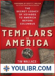 Templars in America The Secret Legacy of Voyages to America Before Columbus - BOOKS - HISTORY