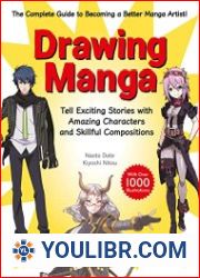 Drawing Manga Tell Exciting Stories with Amazing Characters and Skillful Compositions (With Over 1,000 illustrations) - BOOKS - PAINTING AND DRAWING