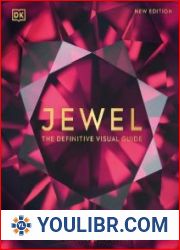 Jewel The Definitive Visual Guide - BOOKS - NATURAL SCIENCES