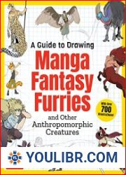 A Guide to Drawing Manga Fantasy Furries and Other Anthropomorphic Creatures (Over 700 illustrations) - BOOKS - PAINTING AND DRAWING