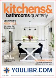 Kitchens & Bathrooms Quarterly - Vol. 30 No. 01, 2023 - MAGAZINES - ARCHITECTURE, DESIGN, CONSTRUCTION