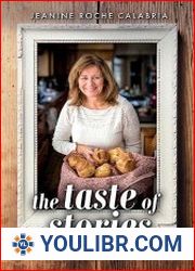 The Taste of Stories Cornfields and Olive Groves, a Family Heritage Cookbook - BOOKS - COOKING