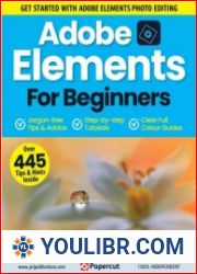 Adobe Elements For Beginners - 14th Edition, 2023 - BOOKS - PHOTOSHOP AND GRAPHICS