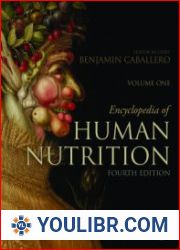 Encyclopedia of Human Nutrition - BOOKS - HEALTH AND MEDICINE