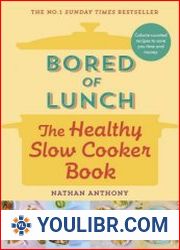 Bored of Lunch The Healthy Slow Cooker Book - BOOKS - COOKING