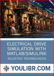 Electrical Drive Simulation with MATLAB/Simulink Selected Technologies - BOOKS - TECHNICAL SCIENCES