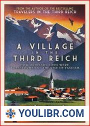 A Village in the Third Reich How Ordinary Lives Were Transformed by the Rise of Fascism, 2023 Edition - BOOKS - HISTORY