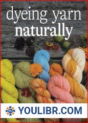 Dyeing Yarn Naturally - BOOKS - HOBBIES