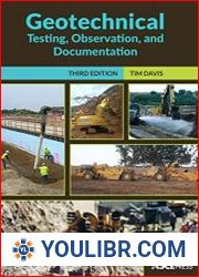 Geotechnical Testing, Observation, and Documentation, 3rd Edition - BOOKS - TECHNICAL SCIENCES