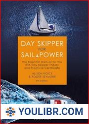 Day Skipper for Sail and Power The Essential Manual for the RYA Day Skipper Theory and Practical Certificate - BOOKS - HOBBIES