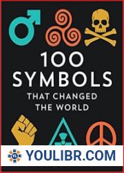 100 Symbols That Changed the World - BOOKS - PHOTOSHOP AND GRAPHICS