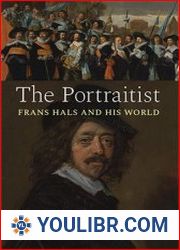 The Portraitist Frans Hals and His World - BOOKS - CULTURE AND ARTS