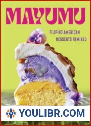 Mayumu Filipino American Desserts Remixed - BOOKS - COOKING