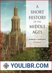 A Short History of the Middle Ages, 6th Edition - BOOKS - HISTORY