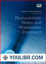 Photocatalytic Water and Wastewater Treatment - BOOKS - TECHNICAL SCIENCES